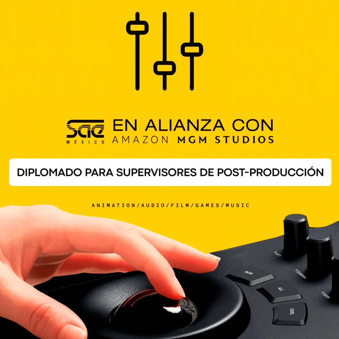 Convocatoria Diplomado para Supervisores de Posst Producción SAE Institute Mexico